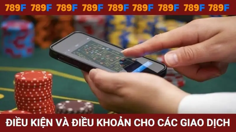 Điều kiện và điều khoản cho các giao dịch hệ thống
