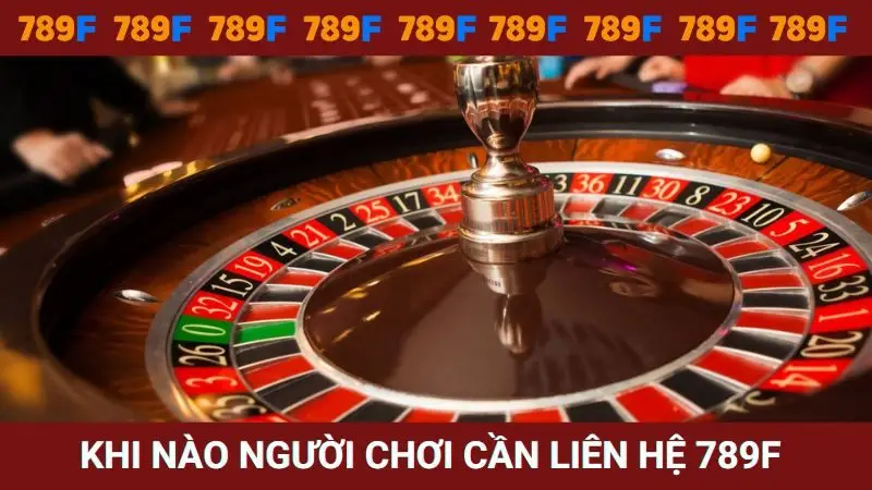 Khi nào người chơi mới cần sử dụng kênh liên hệ