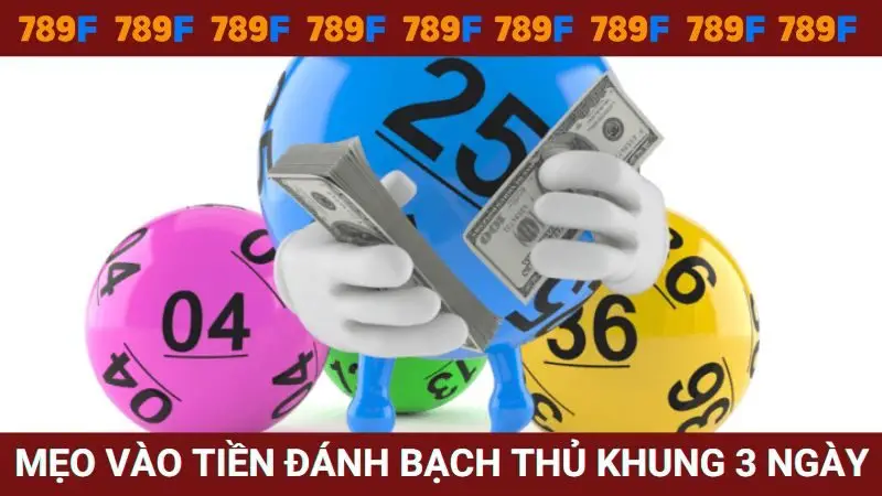 Mẹo vào tiền đánh lô bạch thủ khung 3 ngày