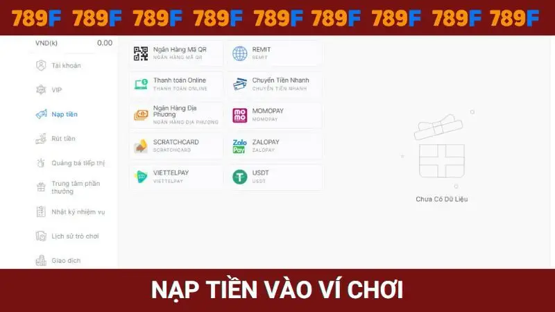 Nạp tiền vào ví chơi 789F với nhiều hình thức