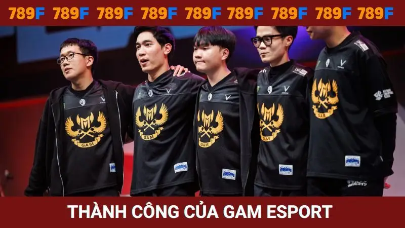Thành công của GAM Esport trên đấu trường thế giới