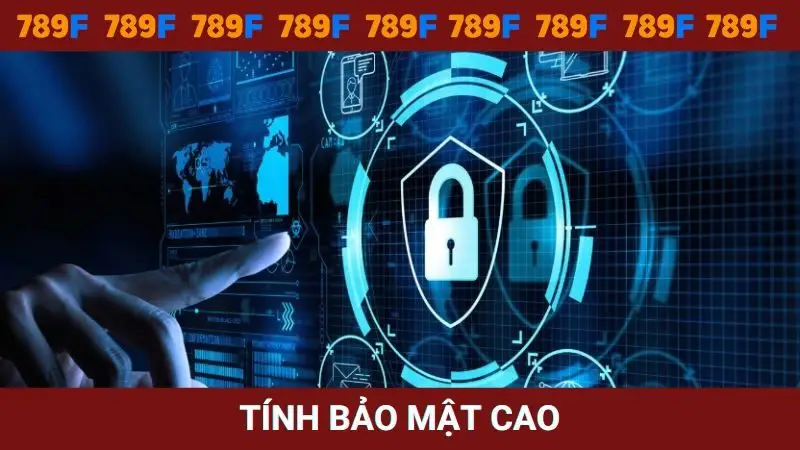 Tích hợp công nghệ bảo mật ấn tượng